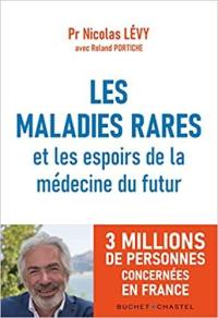 Les maladies rares et les espoirs de la médecine du futur