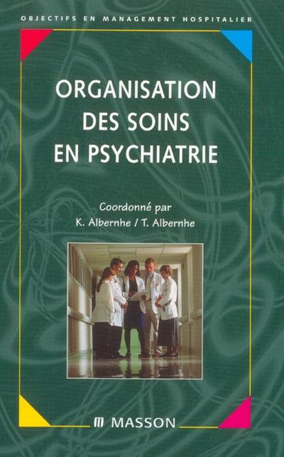 Organisation des soins en psychiatrie