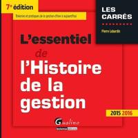 L'essentiel de l'histoire de la gestion : 2015-2016