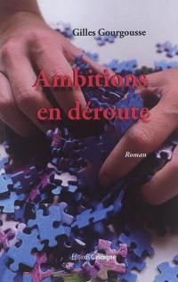 Ambitions en déroute