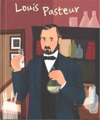 La vie de Louis Pasteur