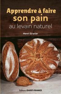 Apprendre à faire son pain au levain naturel