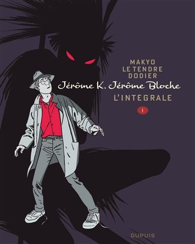 Jérôme K. Jérôme Bloche : l'intégrale. Vol. 1