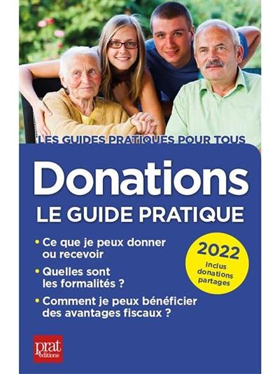 Donations : le guide pratique : 2022