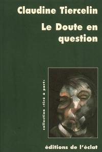 Le doute en question : parades pragmatistes au défi sceptique