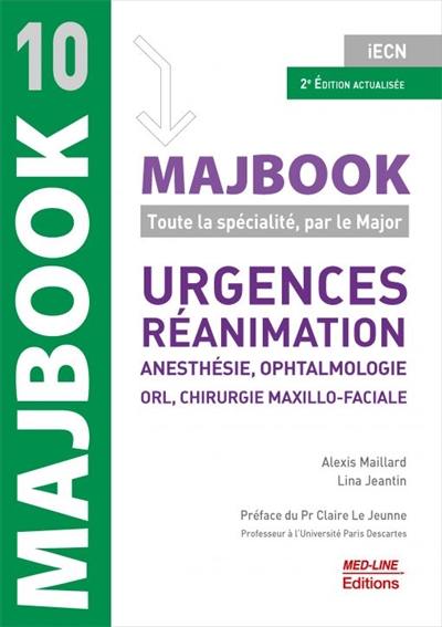 Urgences, réanimation : anesthésie, ophtalmologie, ORL, chirurgie maxillo-faciale : iECN