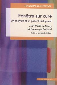 Fenêtre sur cure : un analyste et un patient dialoguent