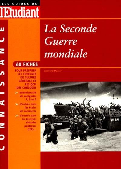 La Seconde Guerre mondiale