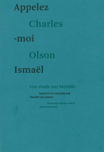 Appelez-moi Ismaël : une étude sur Melville