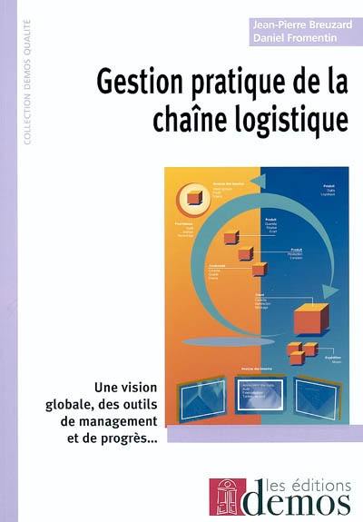 Gestion pratique de la chaîne logistique