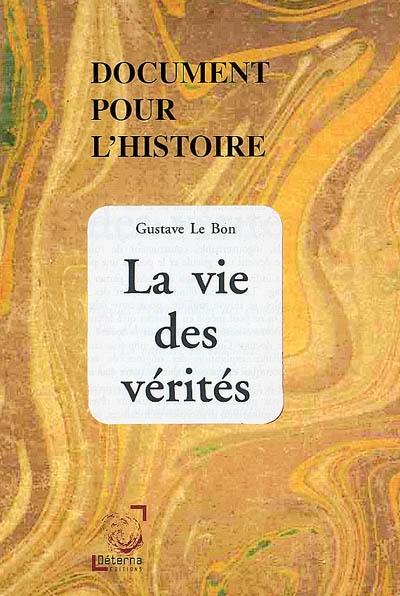 La vie des vérités