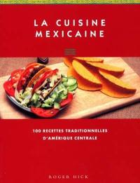 La cuisine mexicaine