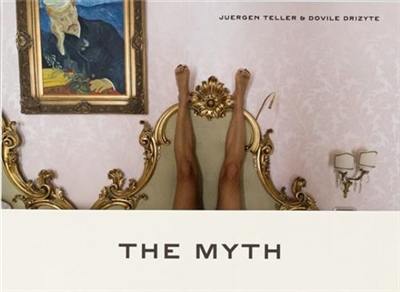 Juergen Teller The Myth