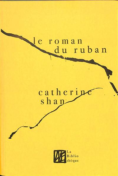 Le roman du ruban