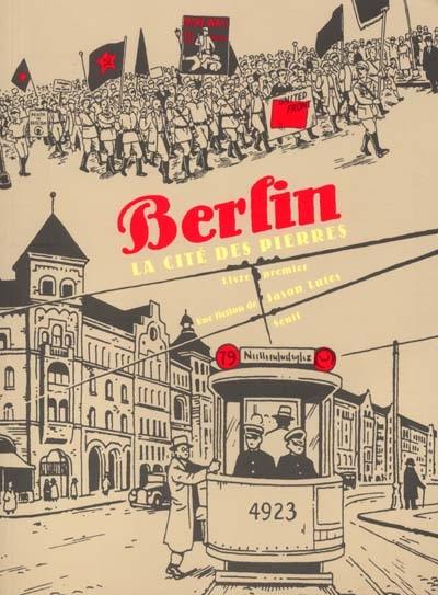 Berlin. Vol. 1. La cité des pierres