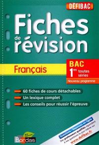 Français bac, premières toutes séries : fiches de révision