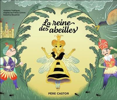 La reine des abeilles