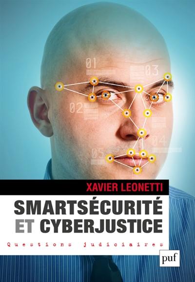 Smartsécurité et cyberjustice