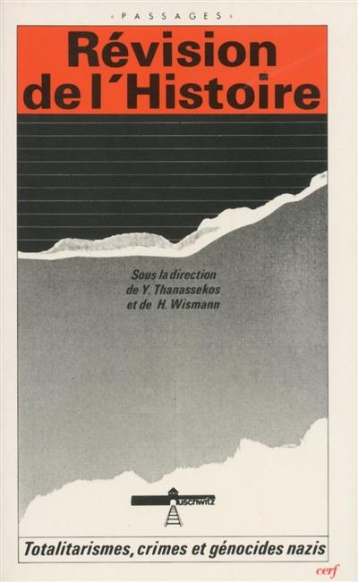 Révision de l'histoire : totalitarismes, crimes et génocides nazis