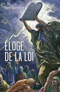 Eloge de la loi