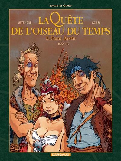 La quête de l'oiseau du temps. Vol. 5. L'ami Javin