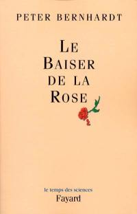 Le baiser de la rose