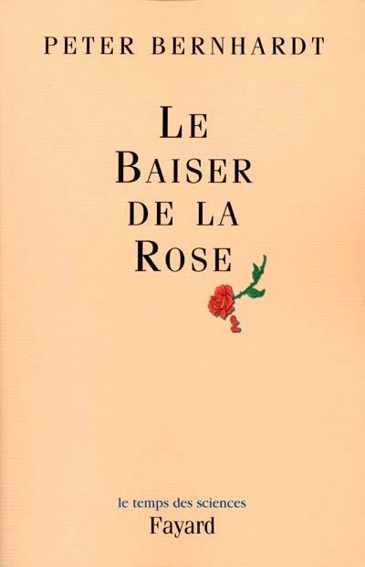 Le baiser de la rose