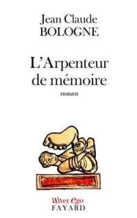 L'arpenteur de mémoire