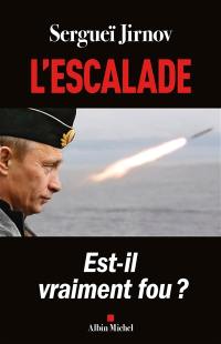 L'escalade : est-il vraiment fou ?