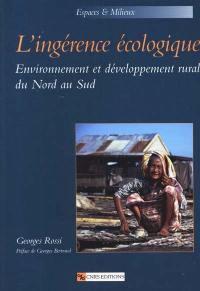 L'ingérence écologique : environnement et développement rural du Nord au Sud