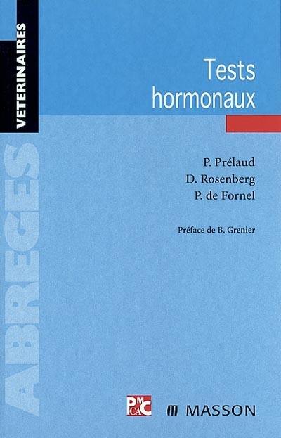 Tests hormonaux : explorations fonctionnelles en endocrinologie des carnivores domestiques