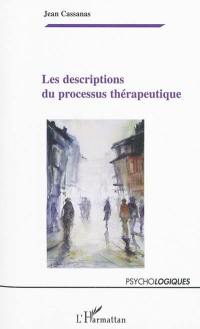 Les descriptions du processus thérapeutique