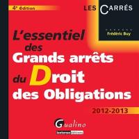 L'essentiel des grands arrêts du droit des obligations