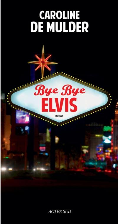 Bye bye Elvis