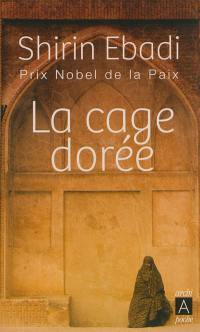 La cage dorée