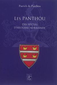 Les Panthou : dix siècles d'histoire normande