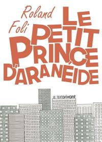 Le petit prince d'Aranéide