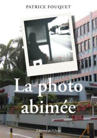 La photo abimée