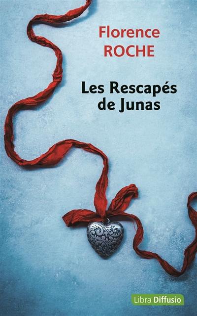 Les rescapés de Junas