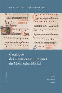 Catalogue des manuscrits liturgiques du Mont Saint-Michel