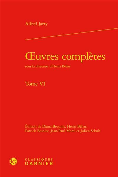 Oeuvres complètes. Vol. 6