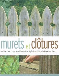 Murets et clôtures