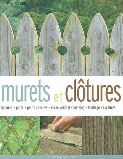 Murets et clôtures