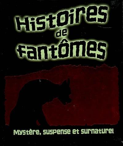 Histoires de fantômes : mystère, suspense et surnaturel