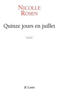 Quinze jours en juillet