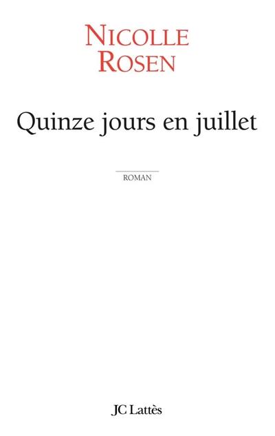 Quinze jours en juillet