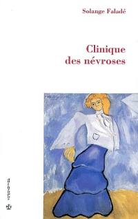 Clinique des névroses. Repères structurels des névroses, psychoses et perversions