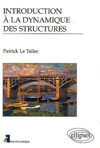 Introduction à la dynamique des structures