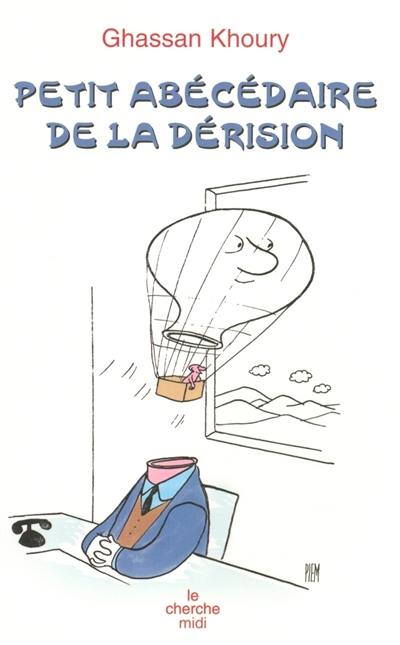 Petit abécédaire de la dérision