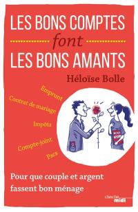 Les bons comptes font les bons amants : pour que couple et argent fassent bon ménage